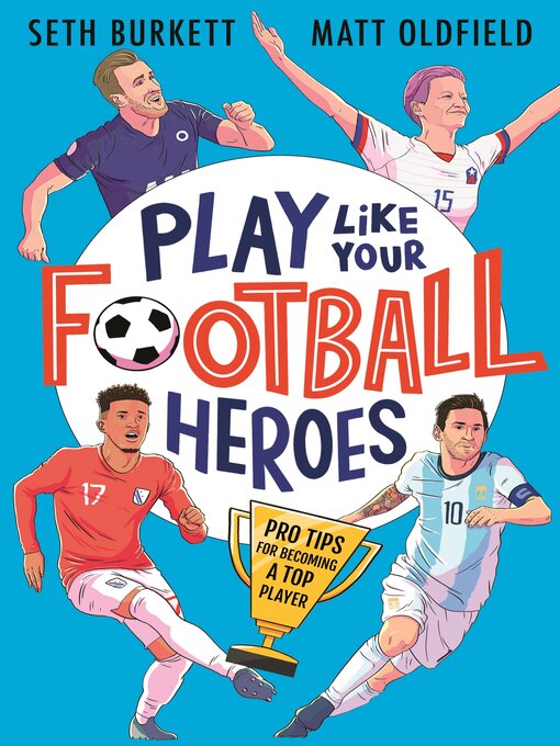 Cover image for Play Like Your Football Heroes